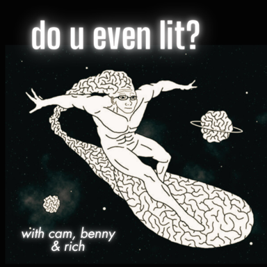 Do You Even Lit?
